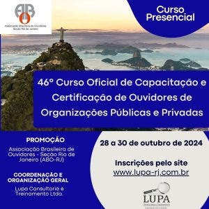 46º Curso Oficial de Capacitação e Certificação de Ouvidores de Organizações Públicas e Privadas