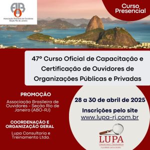 47º Curso Oficial de Capacitação e Certificação de Ouvidores de Organizações Públicas e Privadas – Presencial