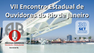 VII ENCONTRO ESTADUAL dE OUVIDORES dO RIO dE JANEIRO